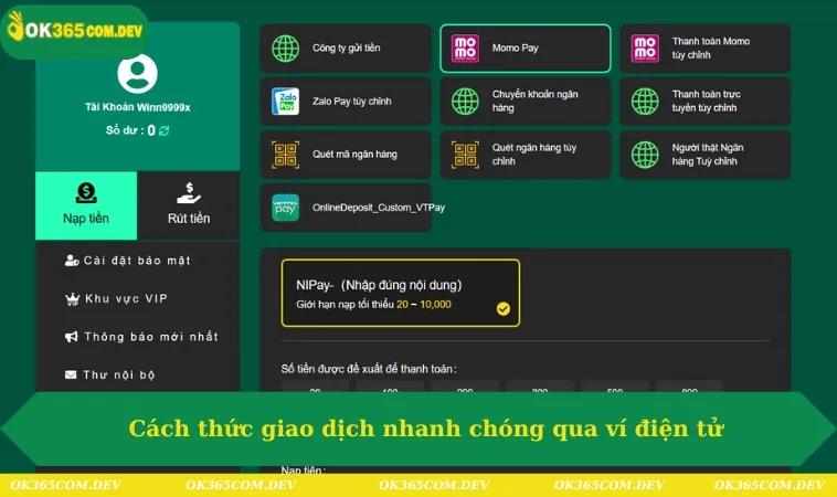 Nạp Tiền OK365 232 Cách thức giao dịch nhanh chóng qua ví điện tử cho người tham gia