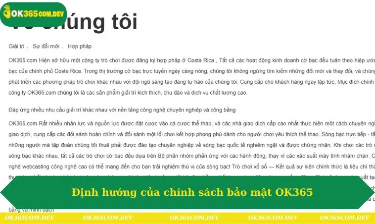 Chính Sách Bảo Mật OK365 194 Định hướng của chính sách bảo mật OK365