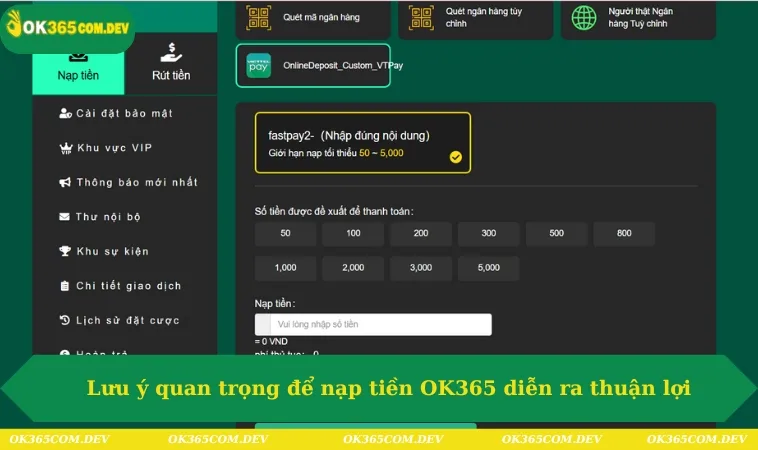 Nạp Tiền OK365 232 Lưu ý quan trọng để nạp tiền OK365 diễn ra thuận lợi