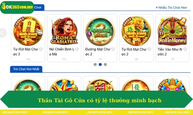 Nổ Hũ OK365 417 Thần Tài Gõ Cửa có tỷ lệ thưởng minh bạch